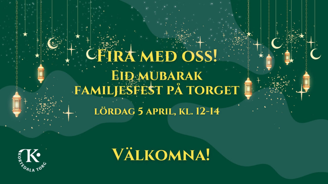 Familjefest – Eid Mubarak. 