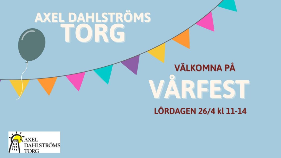 Vårfest på Axel Dahlströms Torg 🌱